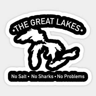 The Great Lakes No Salt, No Sharks, No Problem Sticker